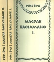 Pócs Éva (szerk.) : Magyar ráolvasások I-II.