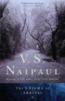 Naipaul, V.S.  : The Enigma of Arrival