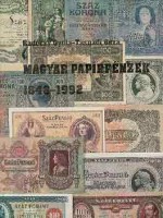 Rádóczy Gyula-Tasnádi Géza : Magyar papírpénzek 1848-1992