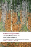 Schopenhauer, Arthur : The Two Fundamental Problems of Ethics
