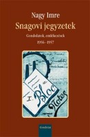 Nagy, Imre : Snagovi jegyzetek - Gondolatok, emlékezések 1956-1957