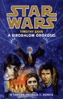 Zahn, Timothy : Star Wars - A birodalom örökösei - A Thrawn-trilógia 1. kötete 