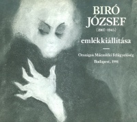 Biró, Adam - Lővei Pál (szerk.) : Biró József (1907-1945) emlékkiállítása