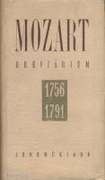 Kovács János (összeáll. és ford.) : Mozart breviárium [1756-1791] - Levelek, dokumentumok