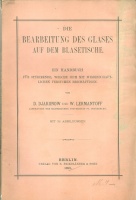 Djakonow, D. - Lermantoff, W : Die Bearbeitung Des Glases Auf Dem Blasetische: Ein Handbuch