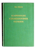  Gál Ferenc  : Az apostolok cselekedeteinek olvasása