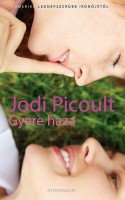 Picoult, Jodi  : Gyere haza
