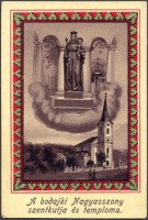 228. [A Bodajk-szentkúti Mária szobor és templom] „A bodajki Nagyasszony szentkutja és temploma.”