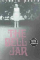 Plath, Sylvia : The Bell Jar - Large print edition