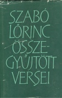 Szabó Lőrinc : Szabó Lőrinc összegyűjtött versei