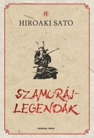 Hiroaki Sato : Szamurájlegendák