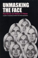 Ekman, Paul - Friesen, Wallace V.  : Unmasking the Face 
