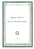 Bolek Zoltán : Iszlám enciklopédia