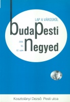 Zeke Gyula (szerk.) : Budapesti Negyed 62. szám - Kosztolányi Dezső: Pesti utca