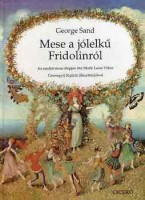 George Sand : Mese a jólelkű Fridolinról