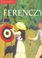 Boros Judit, Plesznivy Edit (szerk.) : Ferenczy  [Magyar Nemzeti Galéria 2011.]
