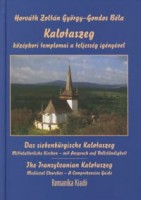 György Horváth Zoltán, Zoltán György Horváth, Béla Gondos, Gábor Pap : Kalotaszeg középkori templomai