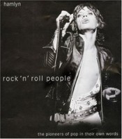Sandison, David (Editor)  - Jones, Allan  (Foreword) : Rock 'n' Roll People. The pioneers of pop in their own words