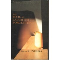 Kundera, Milan : Book of Laughter and Forgetting