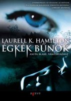 Hamilton,  Laurell K. : Égkék bűnök. Anita Blake, vámpírvadász 11.