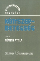 Németh Attila (szerk.) : Kényszerbetegség