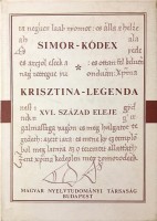Simor-kódex - Krisztina legenda  -  XVI. század eleje