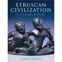 Haynes, Sybille : Etruscan Civilization - A Cultural History 