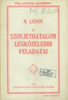 Lenin, N. : A Szovjethatalom legközelebbi feladatai