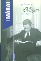 Márai Sándor : Mágia - Novellák