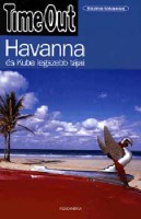 Hajdu András (főszerk.) : Havanna és Kuba legszebb tájai - Time Out