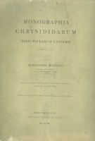 Mocsáry, Alexandro (Sándor) : Monographia Chrysididarum orbis terrarum universi.