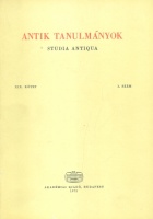 Moravcsik Gyula (Felelős szerk.) : Antik tanulmányok. Studia Antiqua. XIX. kötet. 1. szám