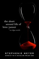 Meyer, Stephenie : The Short Second Life Of Bree Tanner: An Eclipse Novella
