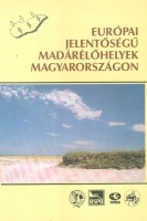 Waliczky Zoltán (szerk.) : Európai jelentőségű madárélőhelyek Magyarországon