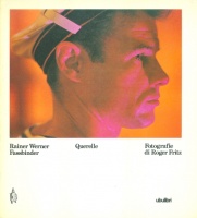 Fassbinder, Rainer Werner - Fritz, Roger (fotogr.)- Schidor, Dieter - McLernon, Michael  : Querelle