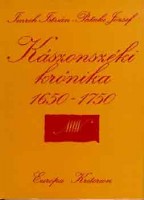Imreh István - Pataki József : Kászonszéki krónika 1650-1750