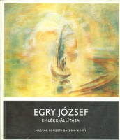Szij Béla : Egry József emlékkiállítása
