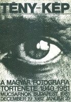 Szilágyi Gábor (Szerk.) : Tény-kép - A magyar fotográfia története 1840-1981