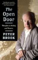 Brook, Peter : The Open Door. Thoughts on Acting and Theatre