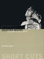 Keane, Stephen : Disaster Movies - The Cinema of Catastrophe