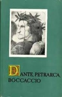 Kardos Tibor (szerk., ford.) : Dante, Petrarca, Boccaccio. Művészéletrajzok