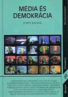 Keane, John : Média és demokrácia