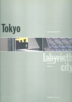 Noriyuki Tajima : Tokyo - labyrinth city