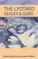 Crome, Keith - Williams, James : The Lyotard Reader and Guide