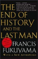 Fukuyama, Francis  : The End of History And the Last Man