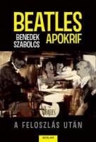 Benedek Szabolcs : Beatles apokrif - a feloszlás után