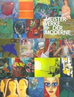 Schröder, Klaus Albrecht  (Hrsg.) - Metzger, Rainer (Texte) : Meisterwerke der Moderne