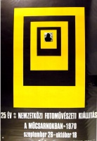 25 év - Nemzetközi fotoművészeti kiállítás a Műcsarnokban - 1970