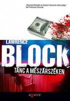 Block, Lawrence : Tánc a mészárszéken
