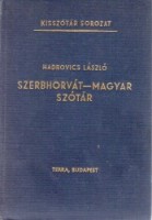 Hadrovics László : Magyar-szerbhorvát szótár